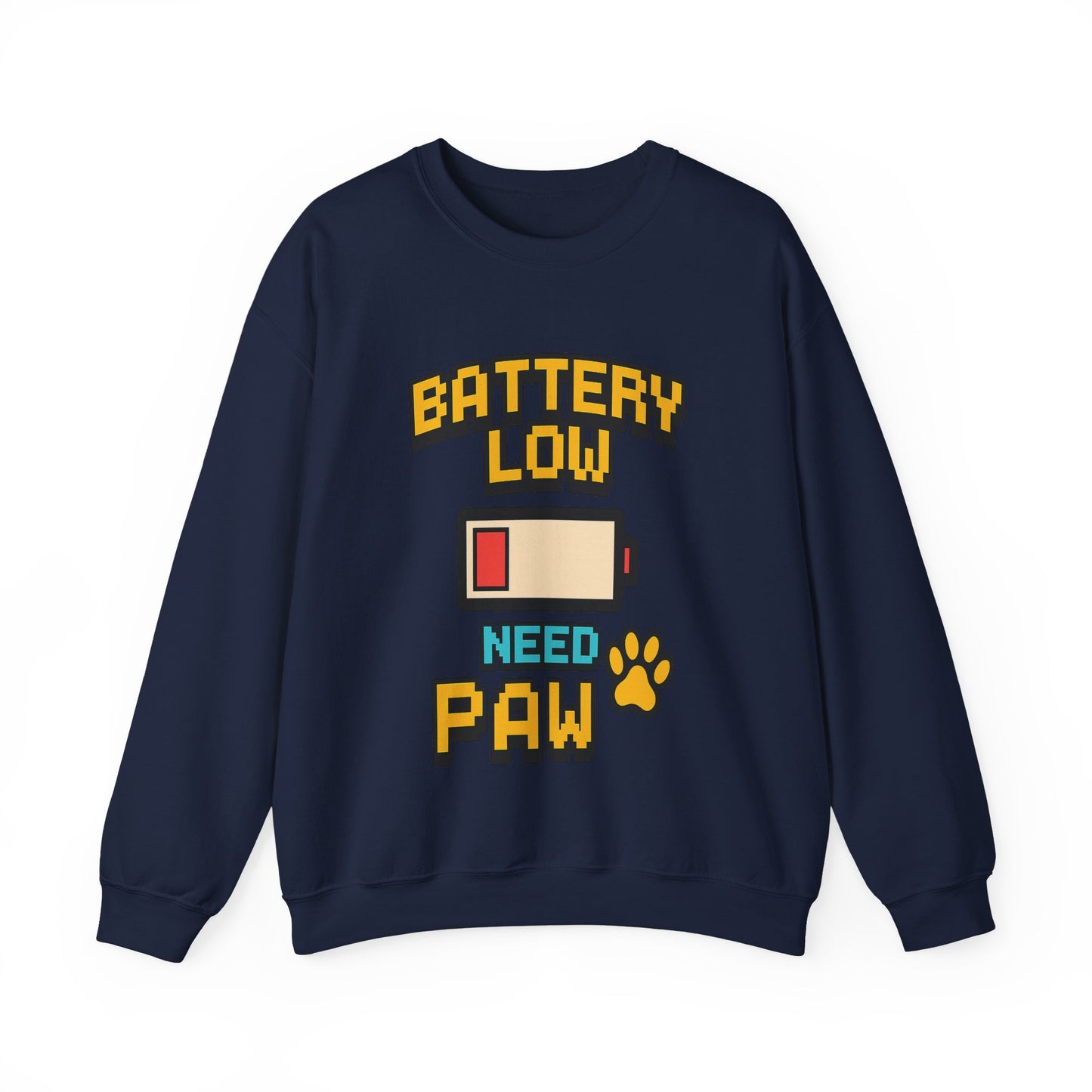 Funny Battery Low Need Paw Crewneck Sweatshirt for Pet Lovers