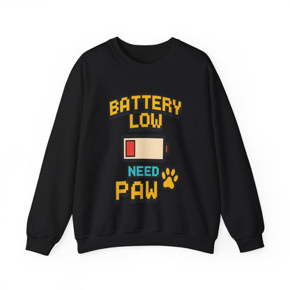 Funny Battery Low Need Paw Crewneck Sweatshirt for Pet Lovers