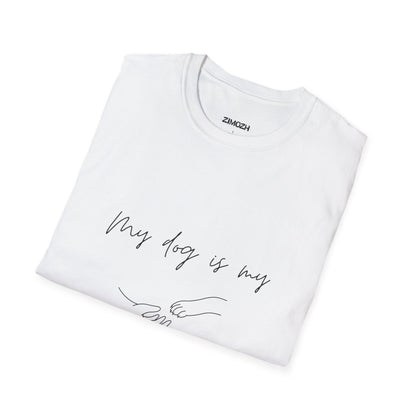 My Dog Is My Life Unisex Softstyle T-Shirt | Perfect Gift for Dog Lovers