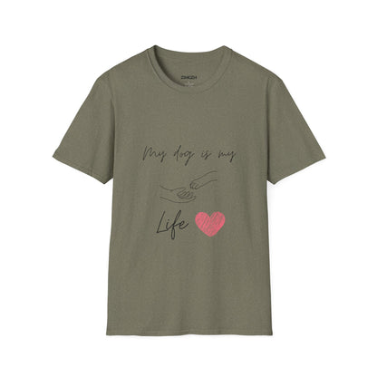 My Dog Is My Life Unisex Softstyle T-Shirt | Perfect Gift for Dog Lovers