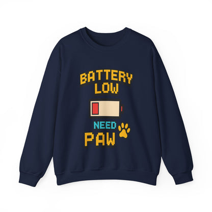 Funny Battery Low Need Paw Crewneck Sweatshirt for Pet Lovers